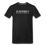 black / S My Superpower is Pickleball - Men's Premium Cotton Tee