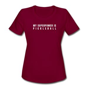 burgundy / S My Superpower is Pickleball - Women's Performance Tee