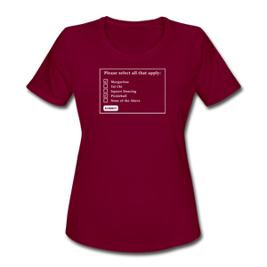 burgundy / S Select All That Apply. Margaritas? - Women's Performance Tee