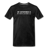 charcoal gray / S My Superpower is Pickleball - Men's Premium Cotton Tee