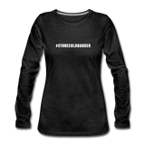 charcoal gray / S #STONECOLDBANGER - Women's Premium Long Sleeve Tee