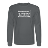 charcoal / S Getting older ain't for sissies, but it does help your pickleball game. - Men's Long Sleeve Tee