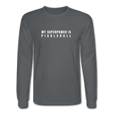 charcoal / S My Superpower is Pickleball - Men's Premium Long Sleeve Cotton Tee