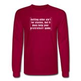 dark red / S Getting older ain't for sissies, but it does help your pickleball game. - Men's Long Sleeve Tee