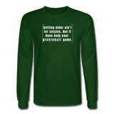 forest green / S Getting older ain't for sissies, but it does help your pickleball game. - Men's Long Sleeve Tee