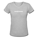 gray / S #BORNTODINK - Women's Premium V-Neck Tee