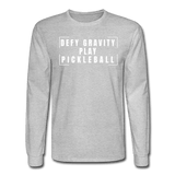 heather gray / S Defy gravity. Play pickleball. - Men's Long Sleeve Tee