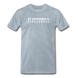 heather ice blue / S My Superpower is Pickleball - Men's Premium Cotton Tee