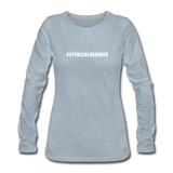 heather ice blue / S #STONECOLDBANGER - Women's Premium Long Sleeve Tee