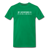 kelly green / S My Superpower is Pickleball - Men's Premium Cotton Tee