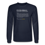 navy / S The definition of pickleball - Men's Long Sleeve Tee