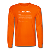 orange / S The definition of pickleball - Men's Long Sleeve Tee