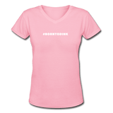 pink / S #BORNTODINK - Women's Premium V-Neck Tee