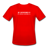 red / S My Superpower is Pickleball - Men’s Performance Tee