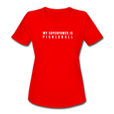 red / S My Superpower is Pickleball - Women's Performance Tee