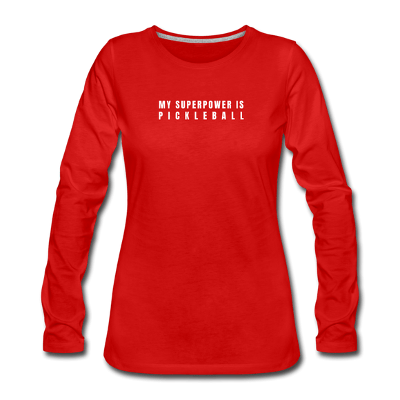 red / S My Superpower is Pickleball - Women's Premium Long Sleeve Cotton Tee