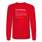 red / S The definition of pickleball - Men's Long Sleeve Tee