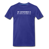 royal blue / S My Superpower is Pickleball - Men's Premium Cotton Tee