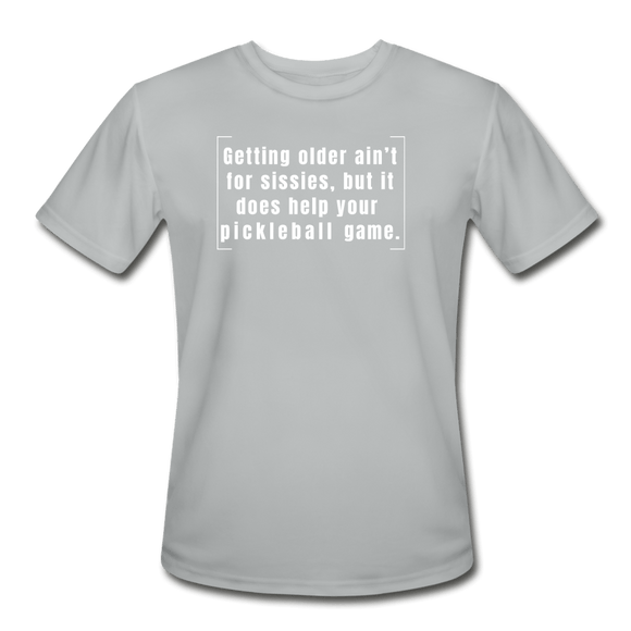 silver / S Getting older ain't for sissies, but it does help your pickleball game. - Men’s Performance Tee